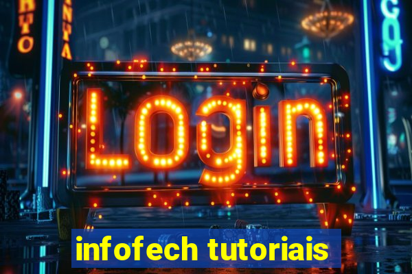 infofech tutoriais